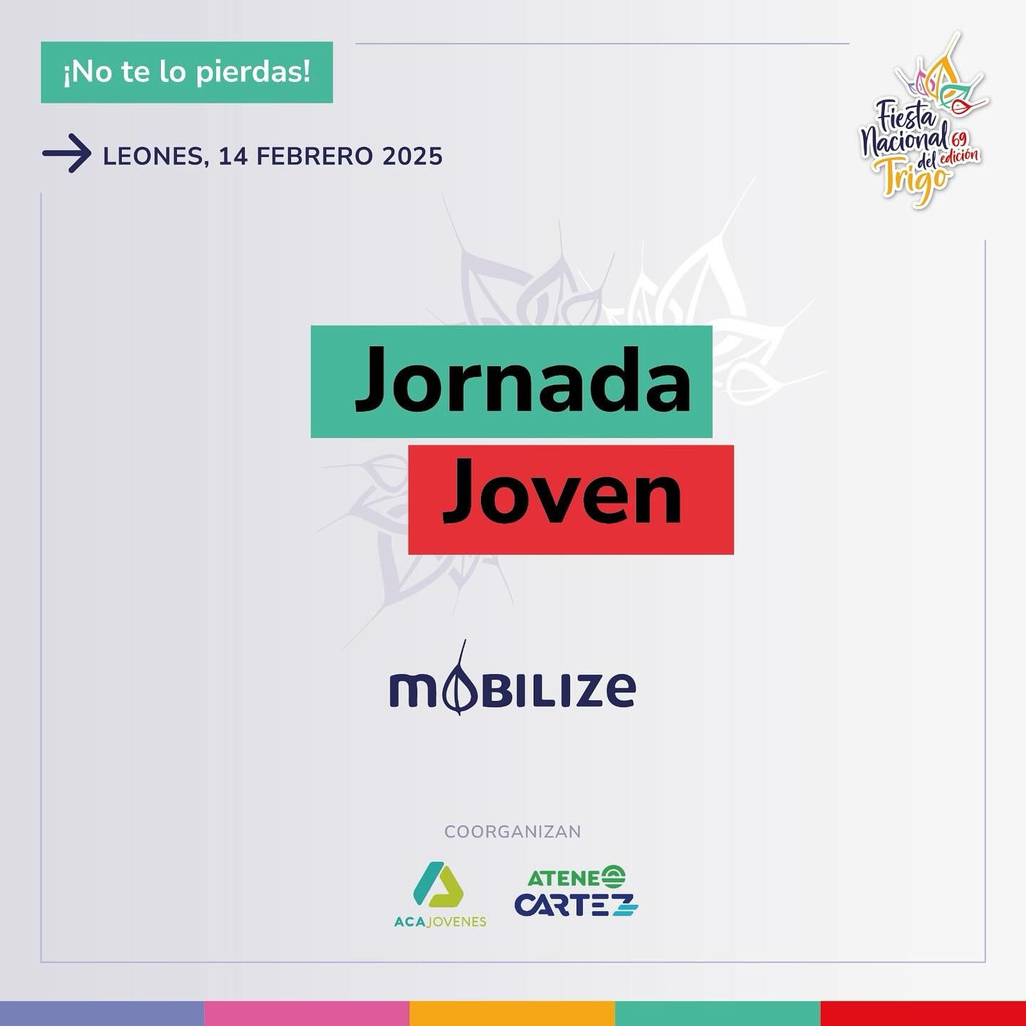 La jornada Joven Mobilize llega a la 69º edición de la Fiesta Nacional del Trigo