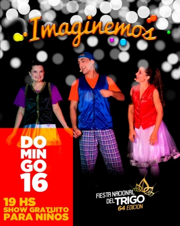 Del 14 al 16 de febrero: 64º Fiesta Nacional del Trigo 