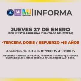 Martes 25 a viernes 28: tercera dosis y primeras a mayores de 18 años 
